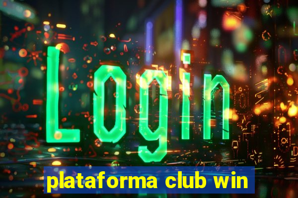 plataforma club win